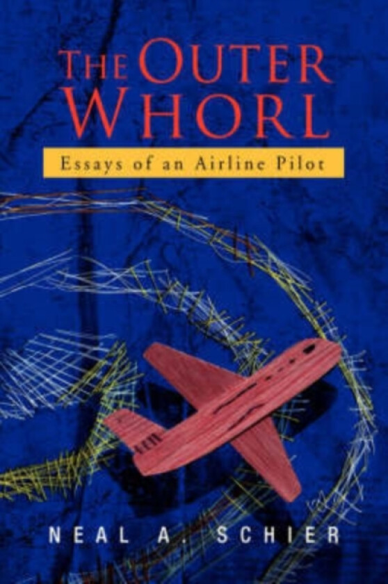 The Outer Whorl av Neal A Schier (Paperback)