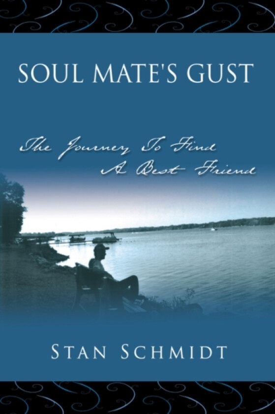Soul Mate's Gust av Stan Schmidt (Hardcover)