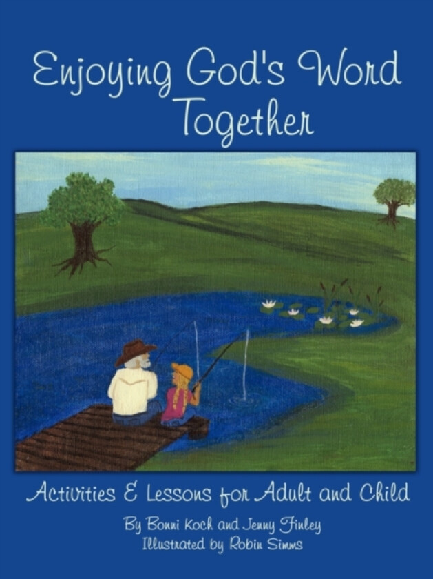 Enjoying God's Word Together av Bonni Koch, Jenny Finley (Paperback)