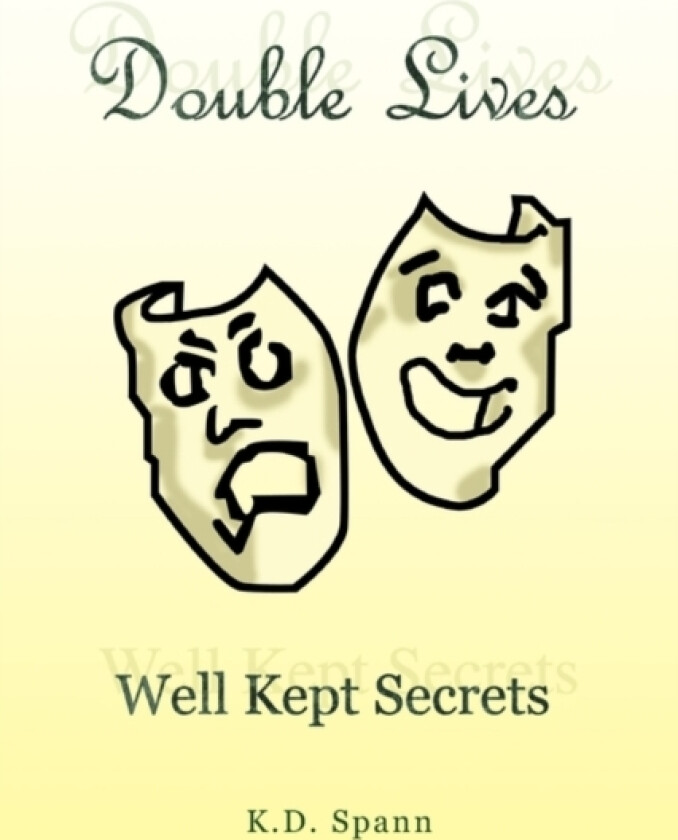 Double Lives av K D Spann (Paperback)