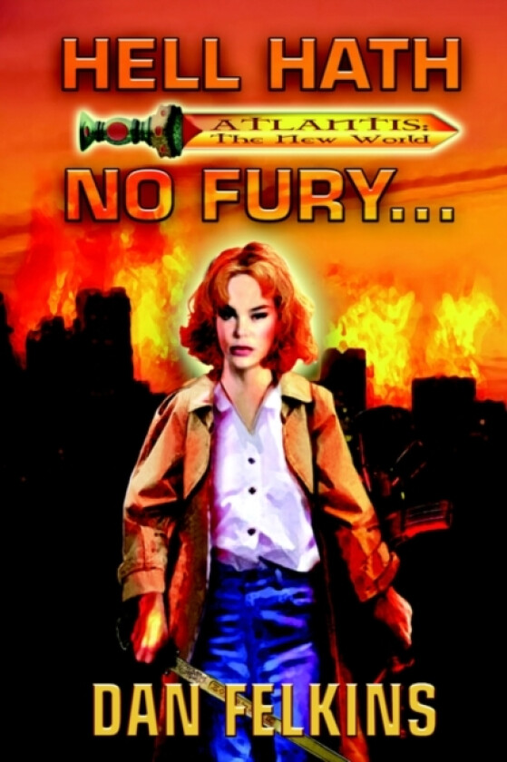 Hell Hath No Fury... av Dan Felkins (Paperback)