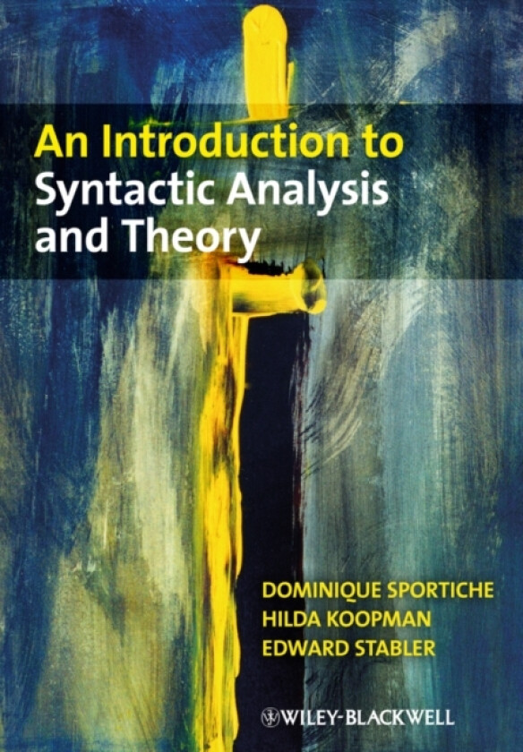 An Introduction to Syntactic Analysis and Theory av Dominique Sportiche, Hilda Koopman, Edward P. Stabler (Paperback)