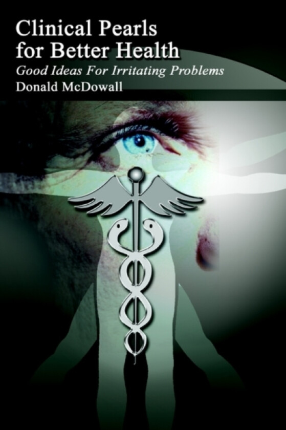 Clinical Pearls for Better Health av Donald McDowall (Hardcover)