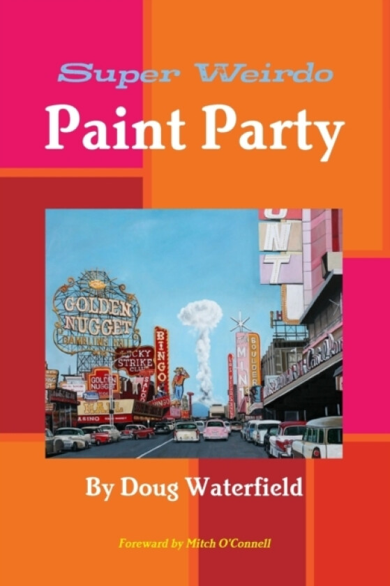 Super Weirdo Paint Party av Doug Waterfield (Paperback)