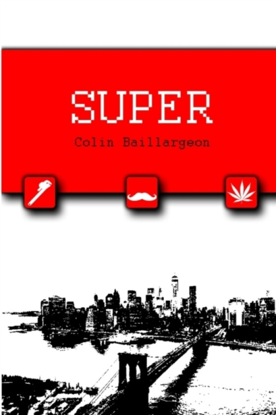 Super av Colin Baillargeon (Paperback)