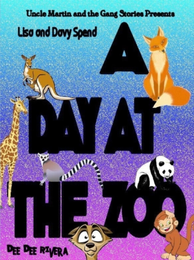 Lisa and Davy Spend A Day at the Zoo av Dee Dee Rivera (Paperback)