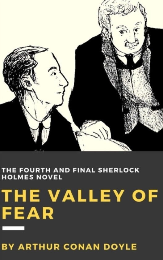 The Valley of Fear av Sir Arthur Conan Doyle (Hardcover)