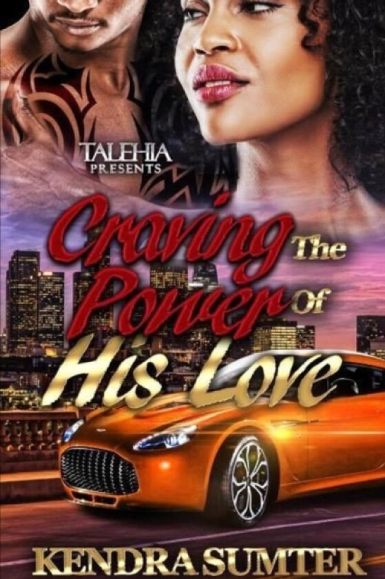 Craving The Power Of his Love av KENDRA SUMTER (Paperback)