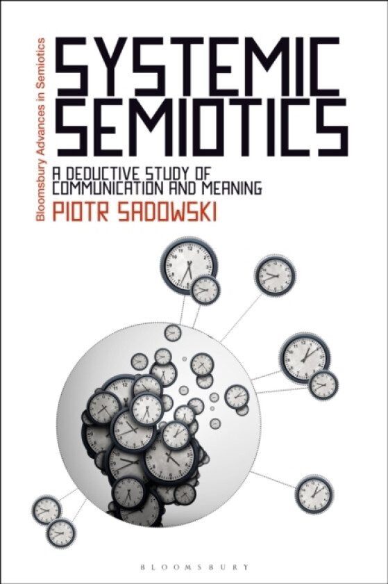 Systemic Semiotics av Dr Piotr Sadowski (Paperback)