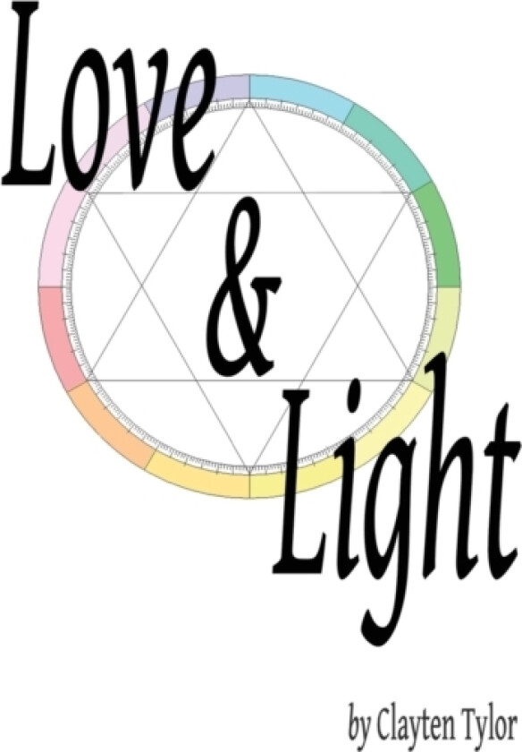 Love & Light av Clayten Tylor (Paperback)