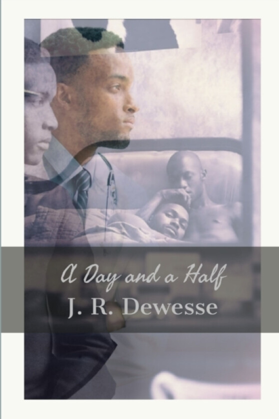 A Day and a Half av J. R. Dewesse (Paperback)