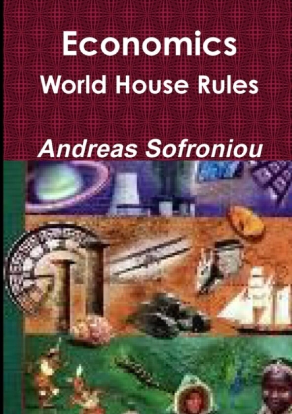 Economics World House Rules av Andreas Sofroniou (Paperback)