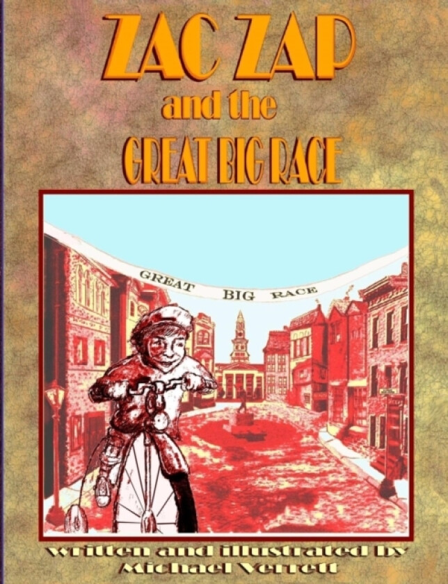 Zac Zap and the Great Big Race av Michael Verrett (Paperback)