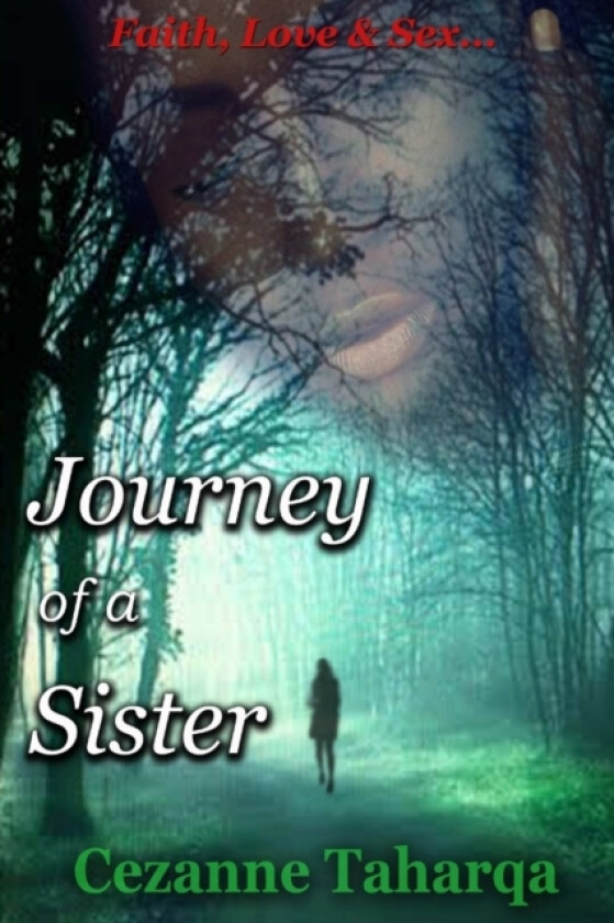 Journey of a Sister av Cezanne Taharqa (Paperback)