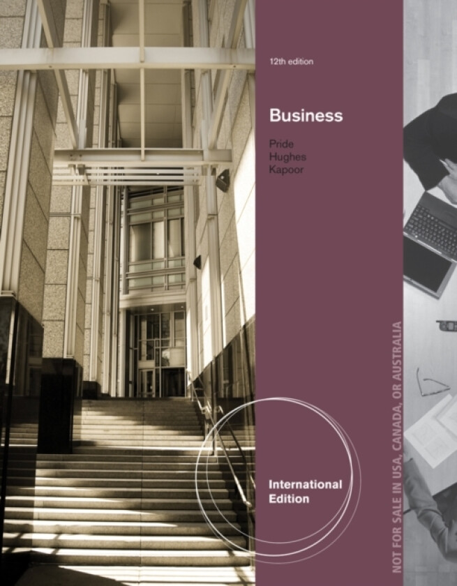 Business, International Edition av William Pride, Robert Hughes, Jack Kapoor (Paperback)