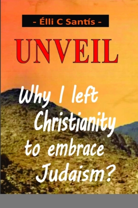 Unveil av Eli Santis (Paperback)