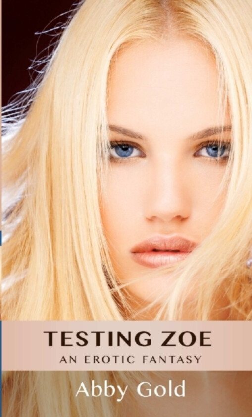 Testing Zoe av Abby Gold (Paperback)