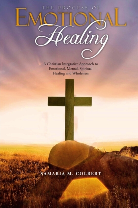 The Process Of Emotional Healing av Samaria M Colbert (Paperback)