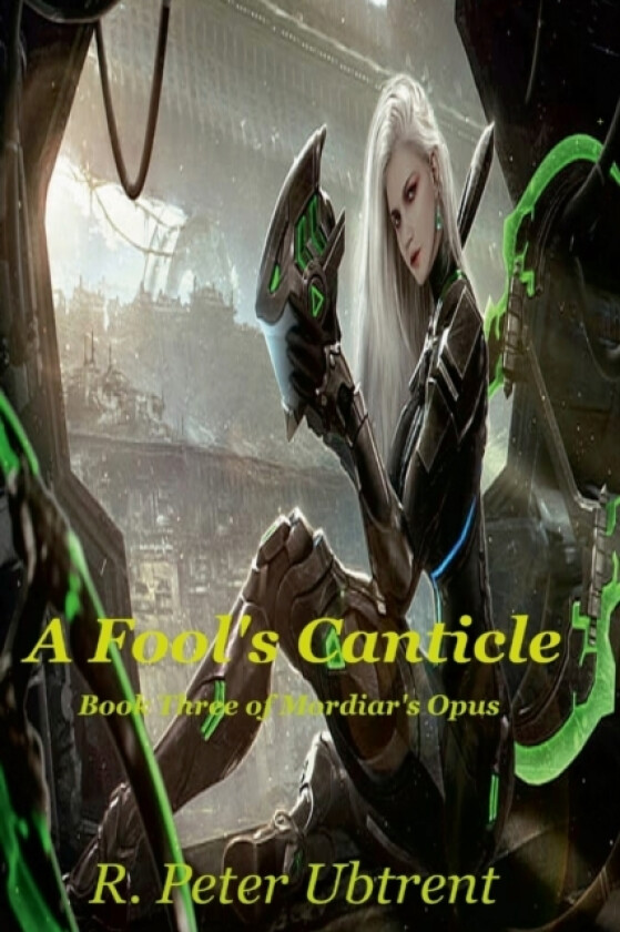 A Fool's Canticle av R Peter Ubtrent (Paperback)