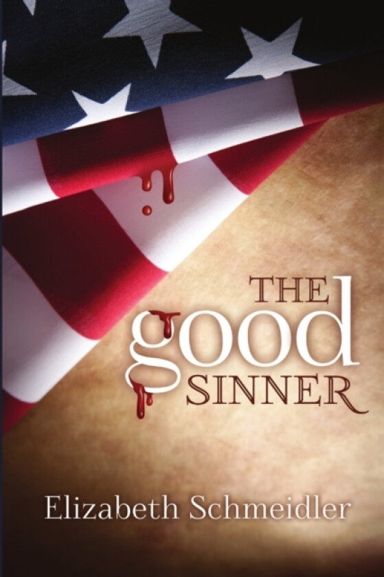 The Good Sinner av Elizabeth Schmeidler (Paperback)