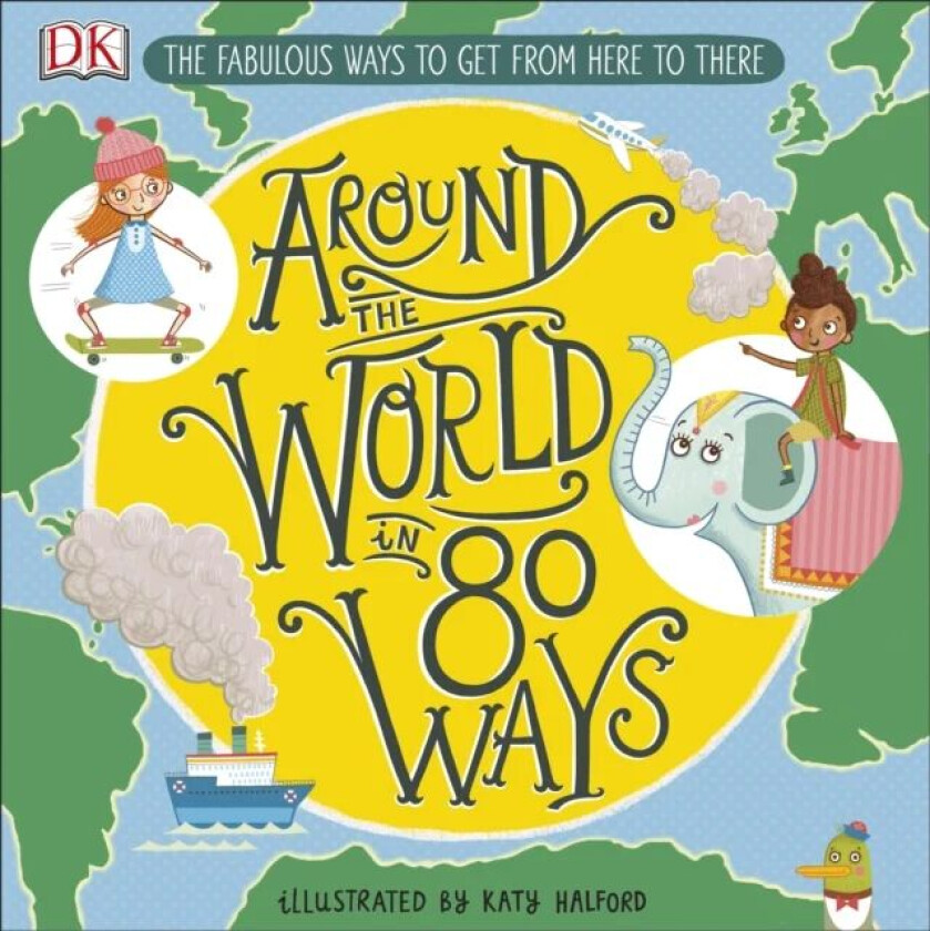 Around The World in 80 Ways av DK