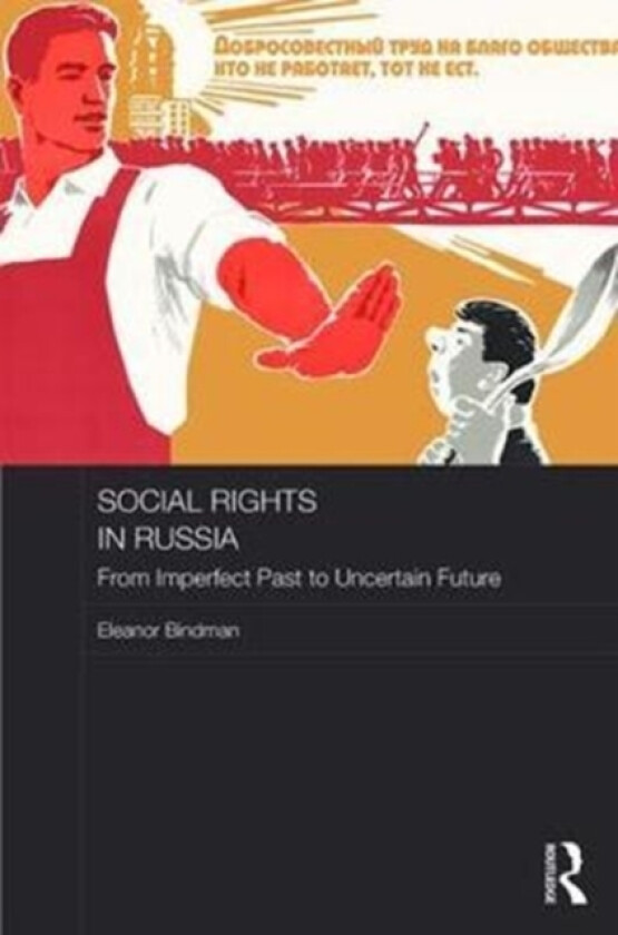 Social Rights in Russia av Eleanor Bindman (Hardcover)
