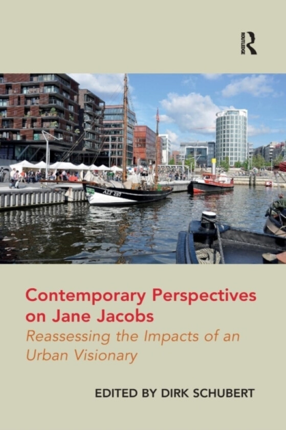 Contemporary Perspectives on Jane Jacobs av Dirk Schubert (Paperback)