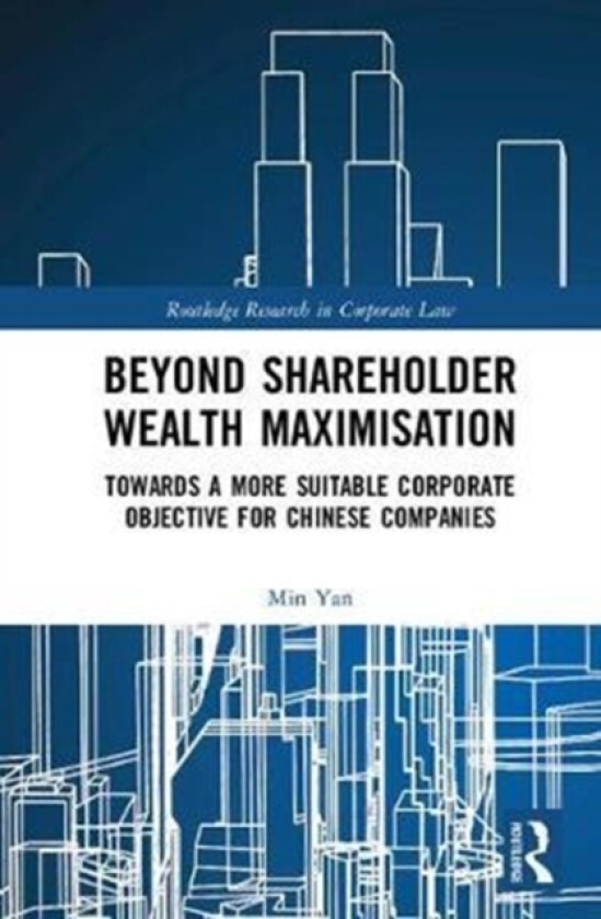 Beyond Shareholder Wealth Maximisation av Min Yan (Hardcover)