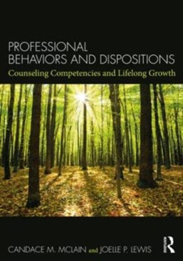Professional Behaviors and Dispositions av Candace M. McLain, Joelle P. Lewis (Paperback)