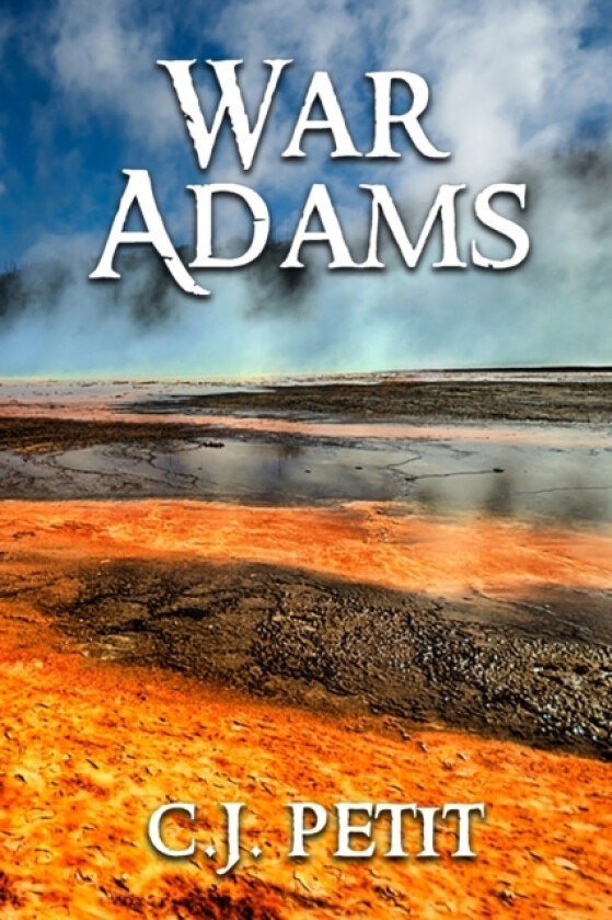 War Adams av C J Petit (Paperback)