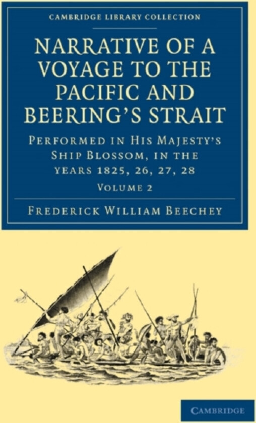 Narrative of a Voyage to the Pacific and Beering's Strait av Frederick William Beechey (Paperback)