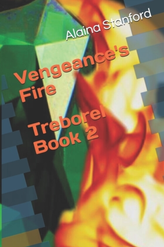 Vengeance's Fire av Alaina Stanford (Paperback)
