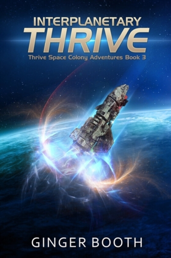 Interplanetary Thrive av Ginger Booth (Paperback)