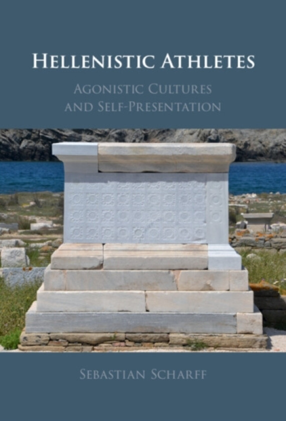 Hellenistic Athletes av Sebastian Scharff (Hardcover)