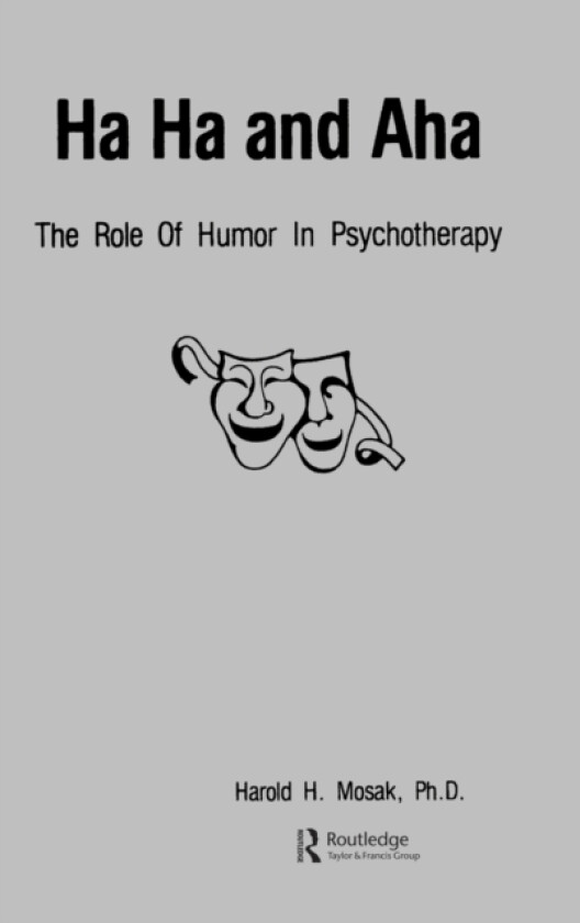 Ha, Ha And Aha av PhD. Harold H. Mosak (Hardcover)
