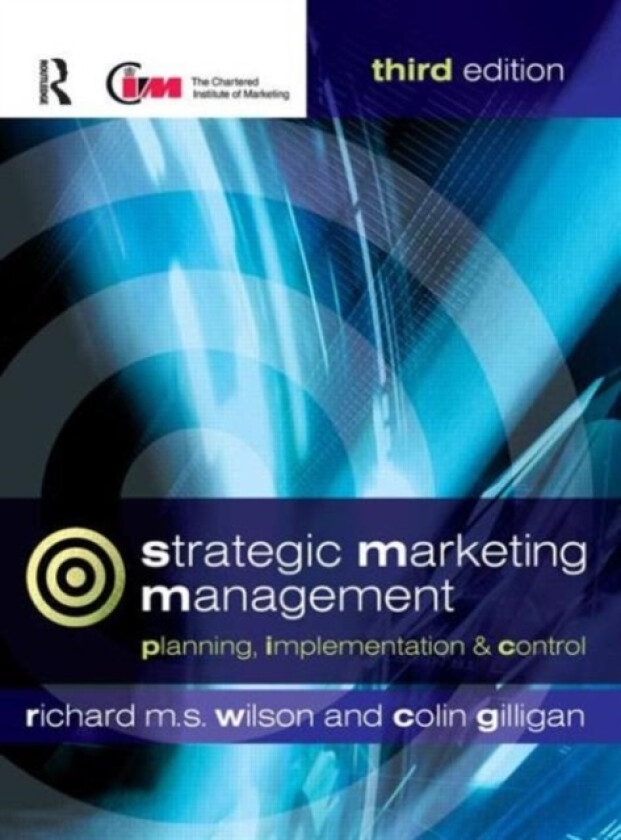 Strategic Marketing Management av Richard M.S. Wilson (Paperback)