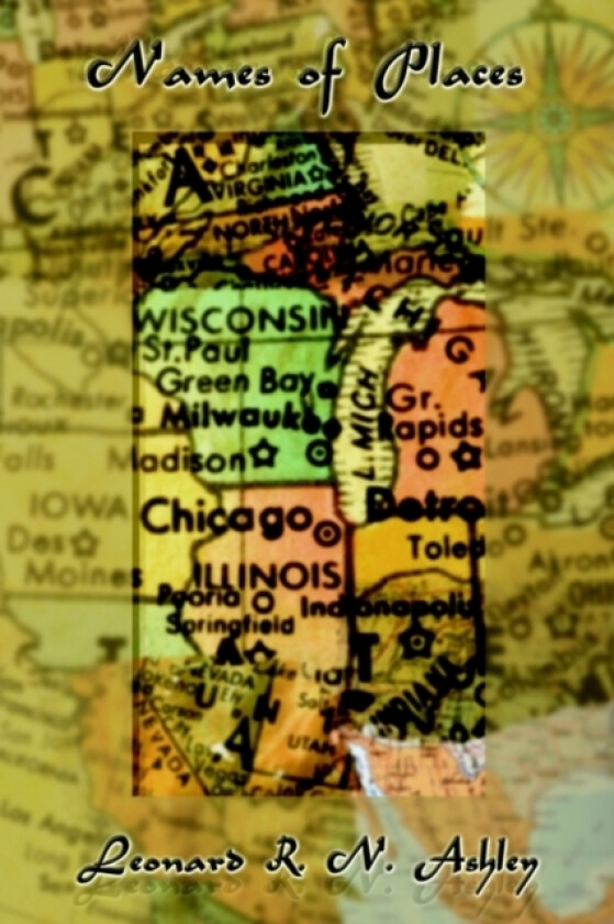 Names of Places av Leonard R.N. Ashley (Paperback)