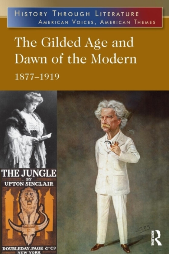 The Gilded Age and Dawn of the Modern av Jeffrey H. Hacker (Paperback)