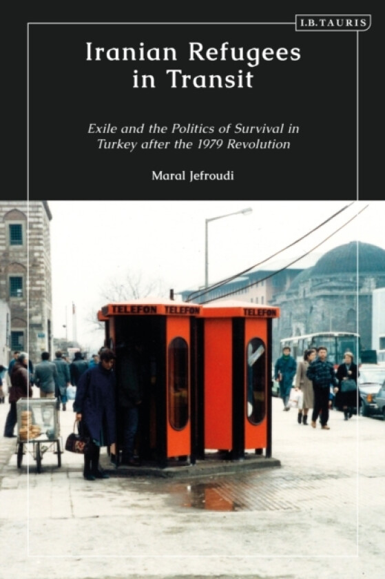 Iranian Refugees in Transit av Maral Jefroudi (Hardcover)
