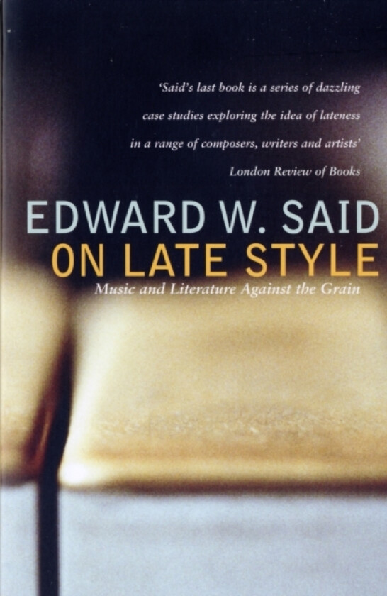On Late Style av Edward Said (Paperback)