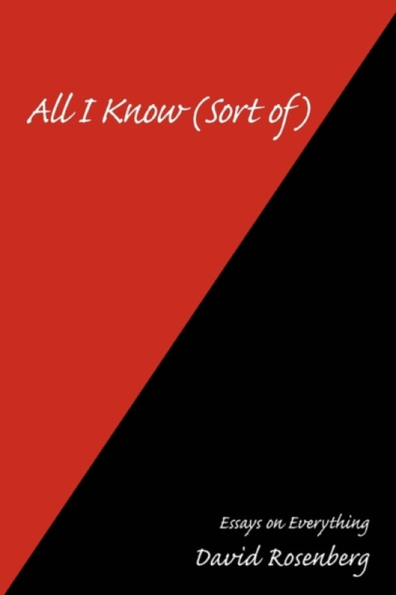 All I Know (Sort of) av David Rosenberg (Paperback)