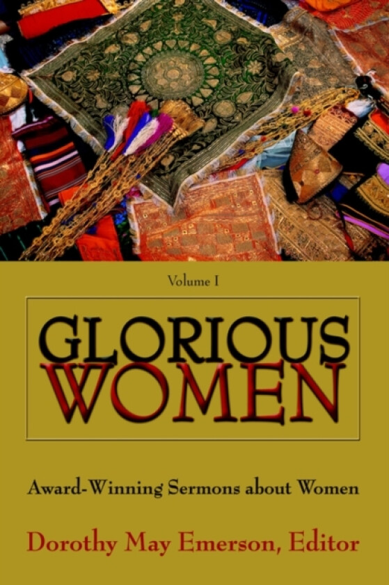 Glorious Women av Dorothy May Emerson (Paperback)