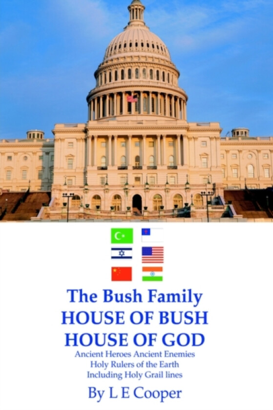 The Bush Family House of Bush House of God av L E Cooper (Paperback)