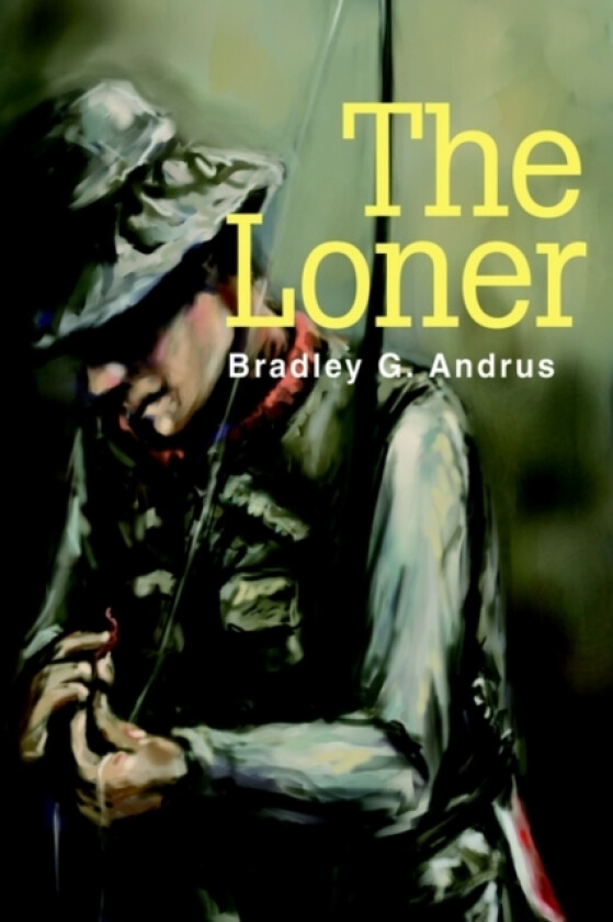 The Loner av Bradley G Andrus (Paperback)