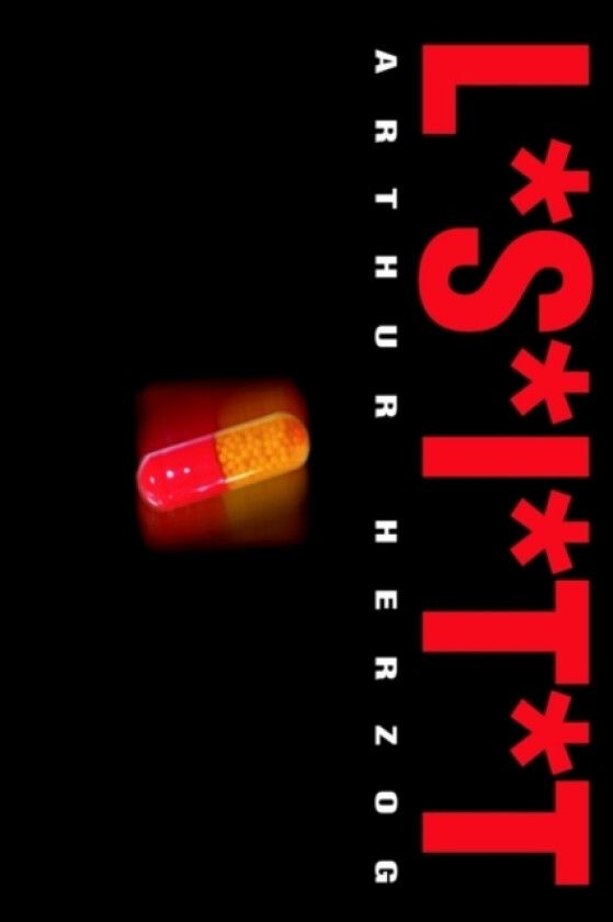 l*s*i*t*t av Arthur III Herzog (Paperback)