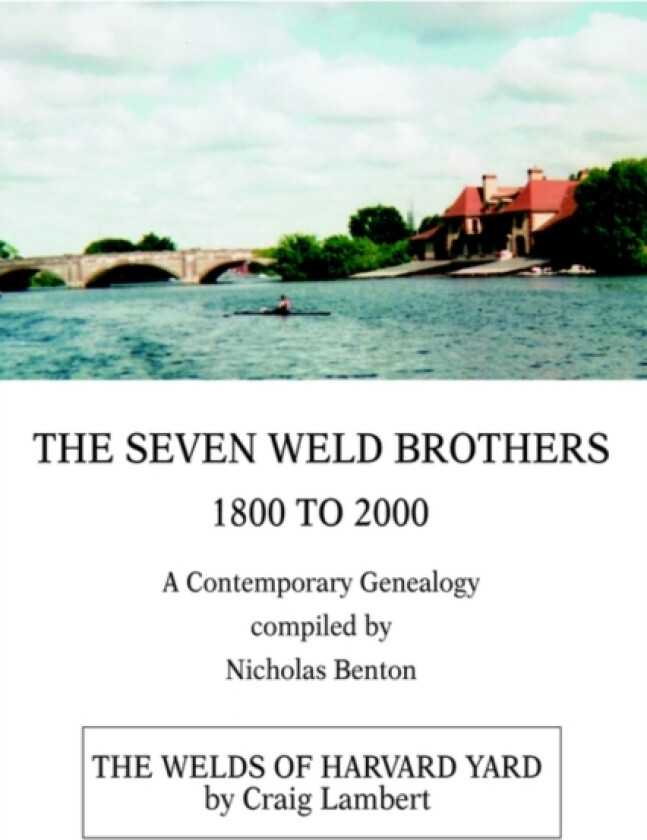 The Seven Weld Brothers av Nicholas Benton (Hardcover)
