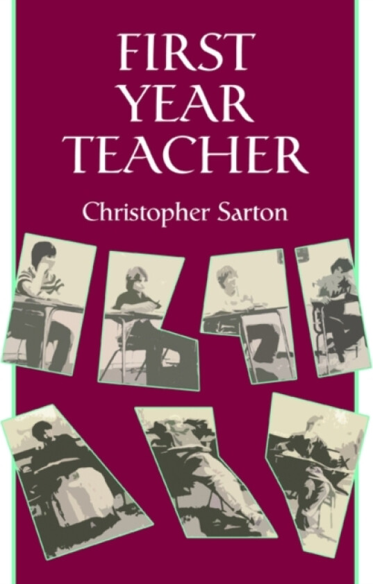 First Year Teacher av Christopher Sarton (Paperback)