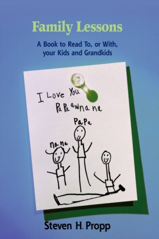 Family Lessons av Steven H Propp (Hardcover)