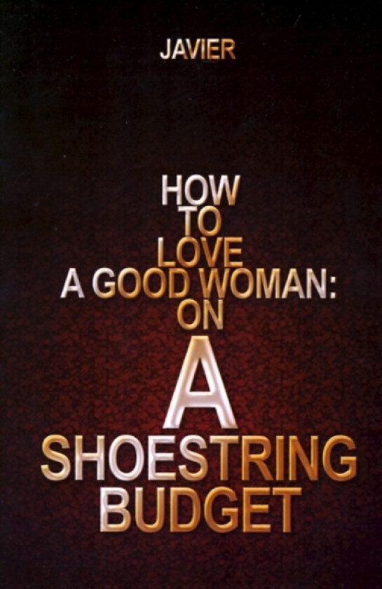 How to Love a Good Woman av Javier (Paperback)