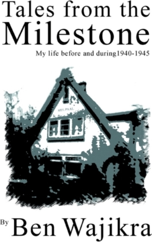 Tales from the Milestone av Ben Wajikra (Paperback)